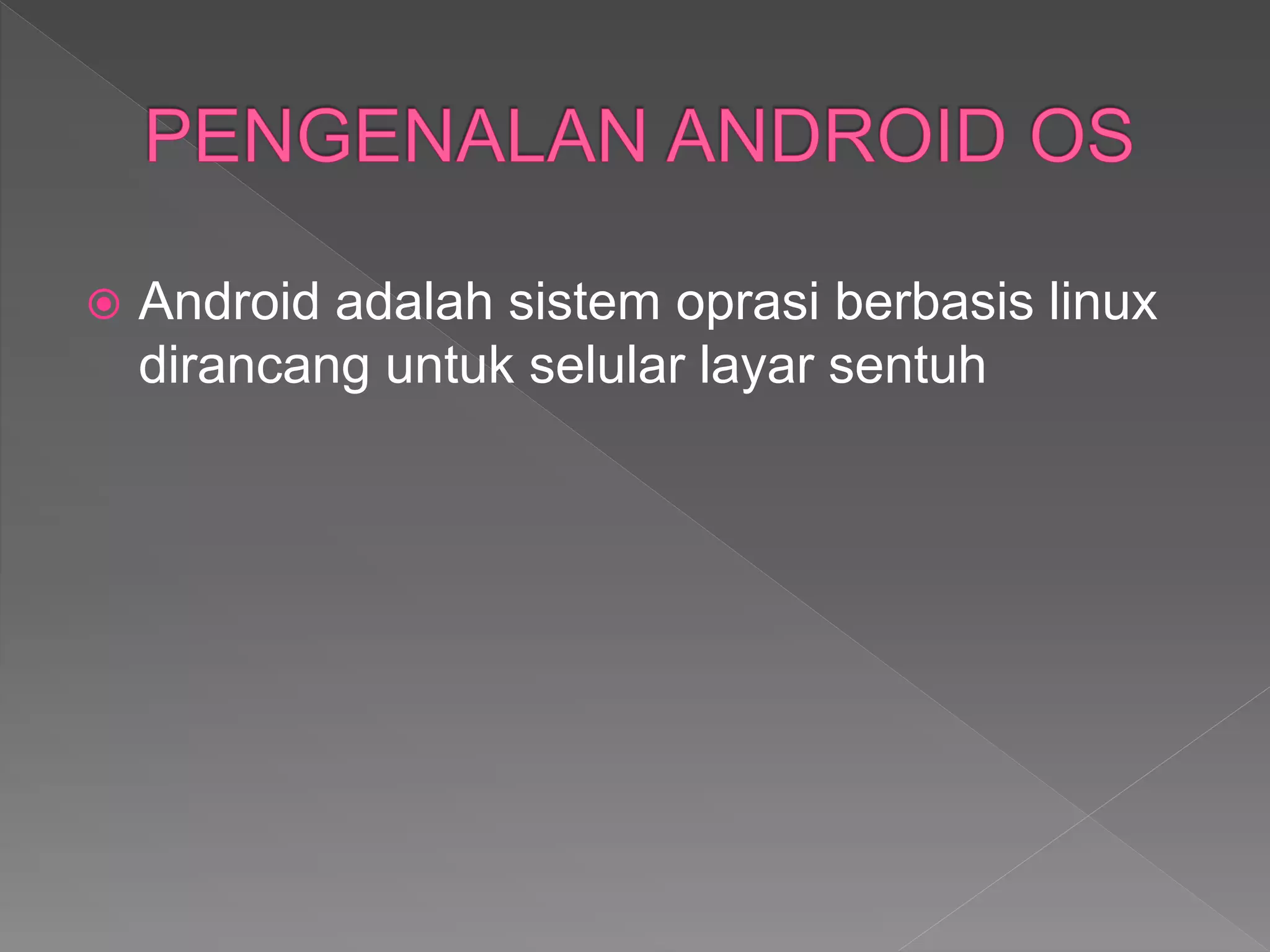 Android OS | PPTX