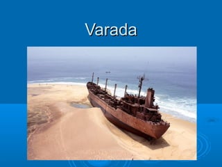 Varada

 