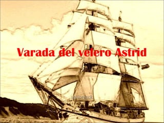 Varada del velero Astrid

sailorjack

 