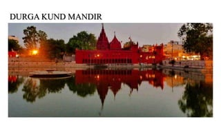 DURGA KUND MANDIR
 