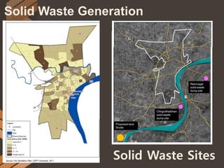 Solid Waste Generation
Solid Waste Sites
 