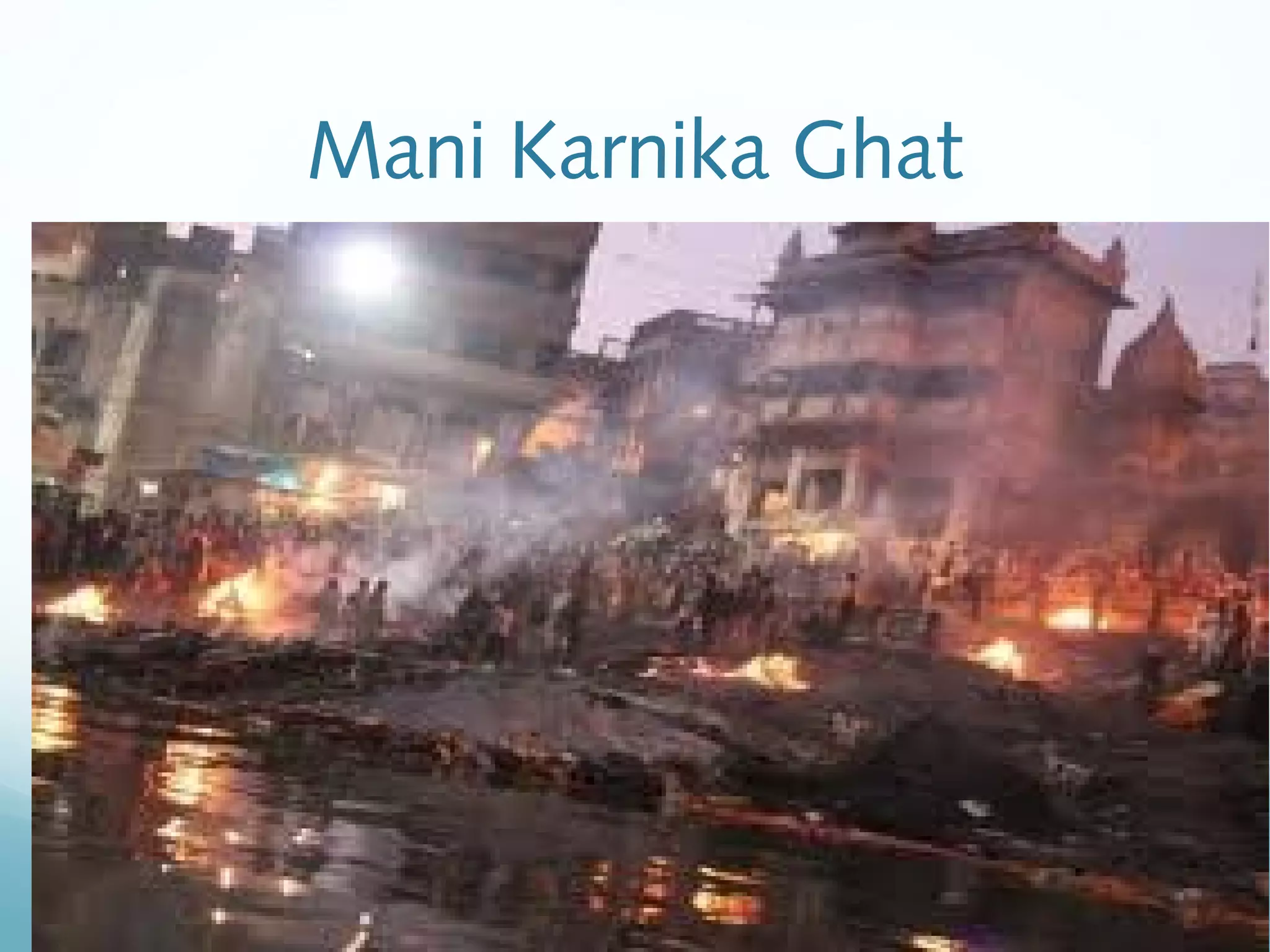 Mani Karnika Ghat
 