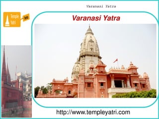 How To Remove
http://www.templeyatri.com
Varanasi Yatra
Varanasi Yatra
 