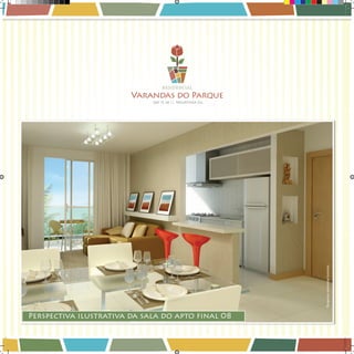 RESIDENCIAL

Perspectiva meramente ilustrativa.

QSE 19, AE 11, TAGUATINGA SUL

Perspectiva ilustrativa da sala do apto final 08

Book_Varandas_AGOSTO_2012_FINAL_22 22

28/08/2012 15:37:09

 