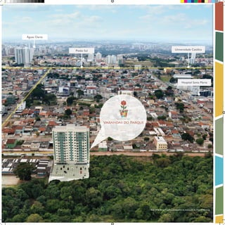 Águas Claras

Universidade Católica

Pistão Sul

Hospital Santa Marta

RESIDENCIAL

Foto áerea da localização e perspectiva da implatação do empreendimento.

Book_Varandas_AGOSTO_2012_FINAL_3 3

28/08/2012 15:36:41

 