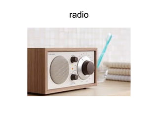 radio
 