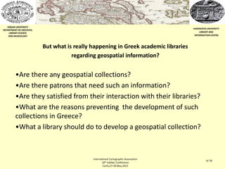 Suggestions for developing geospatial collections in  Greek academic libraries