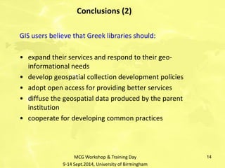 Users perspectives for geospatial collections development in an open access era:The case of Greek libraries 