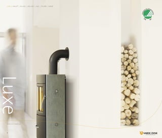 Luxe | Linux® | In-Line | On-Line | Line | Thurø | Farsø
Varde Luxe 1 | stéatite noir
Luxe
www.vardeovne.dk
 