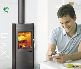 10
Luxe | Linux® | In-Line | On-Line | Line | Thurø | Farsø
Varde Linux®
2 | acier noir
Linux®
www.vardeovne.dk
 