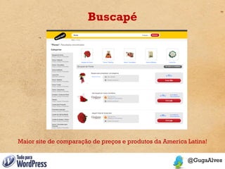Buscapé




Maior site de comparação de preços e produtos da America Latina!
 