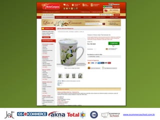 www.ecommerceschool.com.br
 