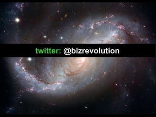 twitter: @bizrevolution
 