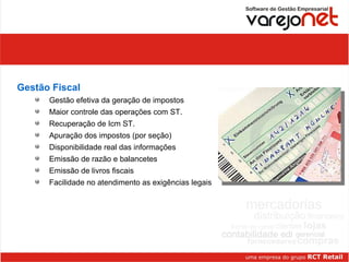 Vantagens aos associados Gestão Fiscal Gestão efetiva da geração de impostos Maior controle das operações com ST. Recuperação de Icm ST. Apuração dos impostos (por seção) Disponibilidade real das informações Emissão de razão e balancetes Emissão de livros fiscais Facilidade no atendimento as exigências legais  