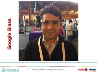 Google Glass  