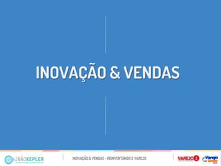 INOVAÇÃO & VENDAS  