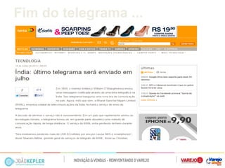 Fim do telegrama ...  