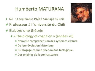 Francisco VARELA
Né: Santiago du Chili, 07 septembre 1946
Mort: Paris, 28 mai 2001
Étudiant de MATURANA
Ph. D. de biologie...