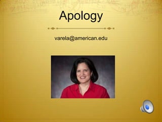 Apology
varela@american.edu

 