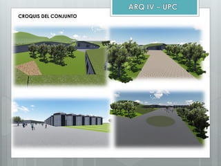 CROQUIS DEL CONJUNTO
 