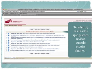 Te salen 75
resultados
que puedes
  revisar,
  cuando
  escojas
 alguno...
 