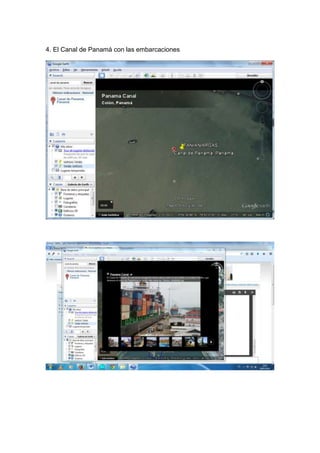 4. El Canal de Panamá con las embarcaciones
 