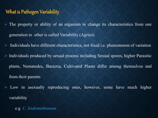 Variability in plant pathogens | PPTX