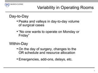 Re-engineering the Operating Room Using Variability Methodology to ...
