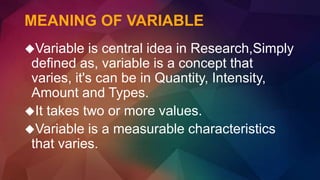 VARIABLE/RESEARCH VARIABLE/RESEARCH AND STATISTICS/6TH SEMESTER/FIRST ...