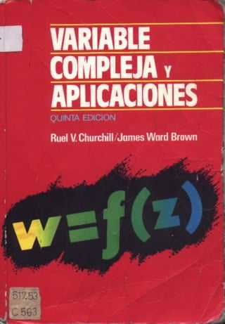 Variable Compleja y Aplicaciones Ruel Churchill Quinta Edición