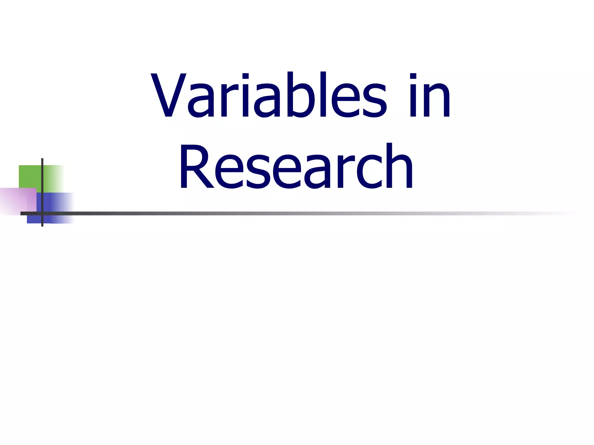 Variables in Research   