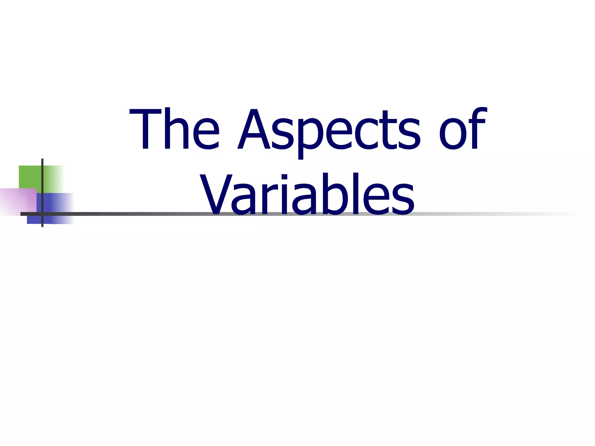 The Aspects of Variables 