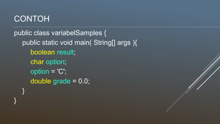Variable, deklarasi dan inisialisasi | PPTX