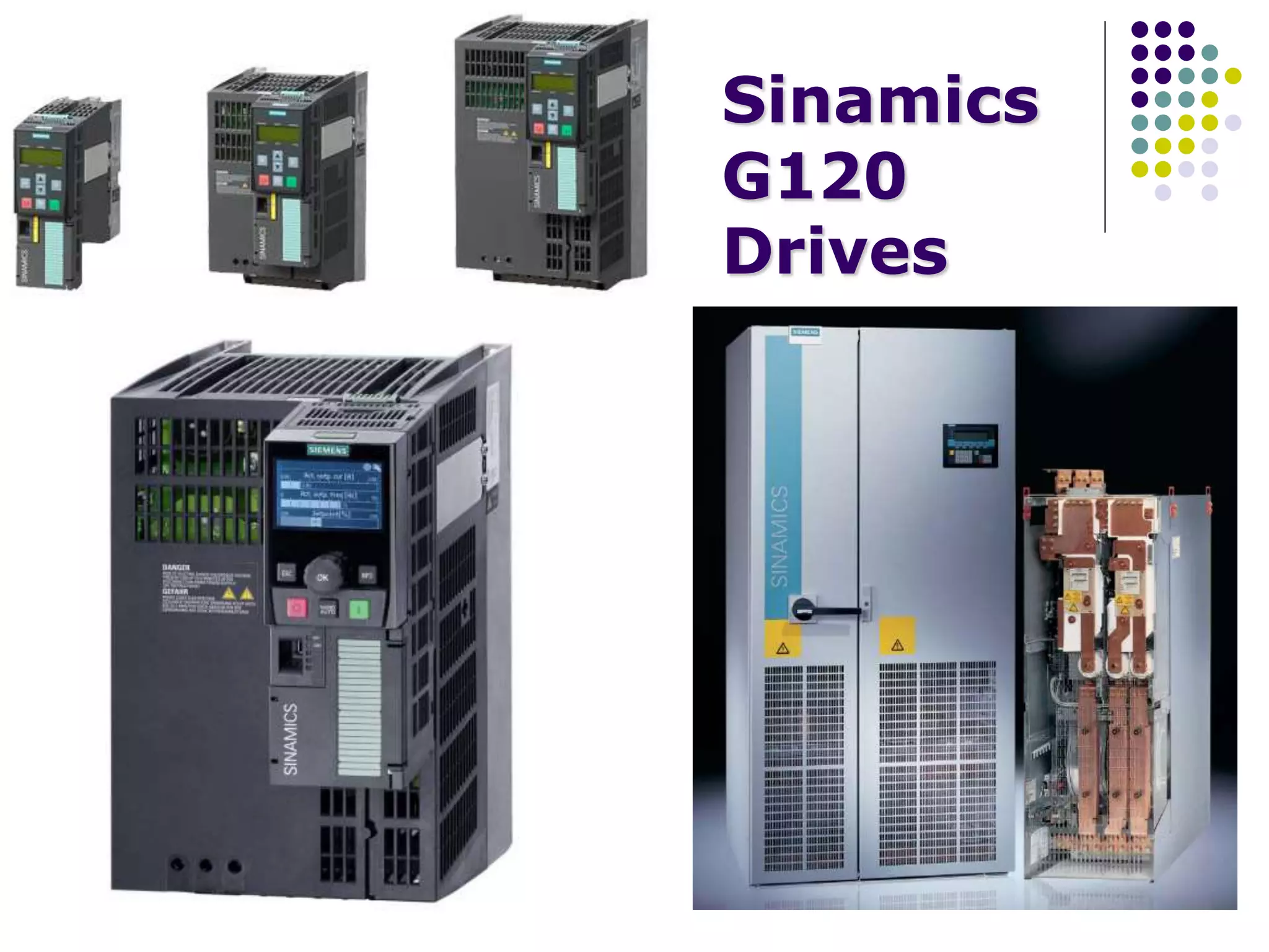 Sinamics
G120
Drives
 