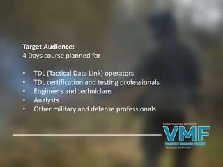VMF Training, Variable Message Format, A Link 16 Systems Engineering ...
