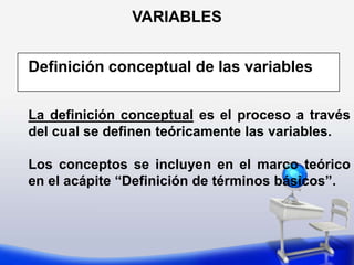 VARIABLESVariableGeneralNivel CulturalVariableIntermediaNivel EducativoVariableEmpírica (Indicador)  Grado de instrucción