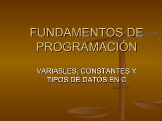 Variables constantes-y-tipos-de-datos-1231094571639405-1 | PPT