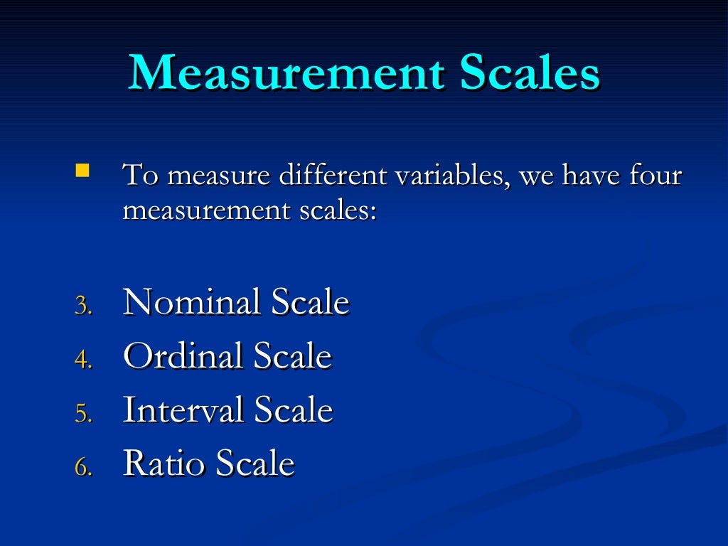 Variables And Measurement Scales Variables And Measurement Scales