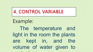 Variables Plant Example VARIABLES AND THEIR USES.pptx