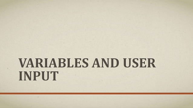 Variables and User Input | PPT