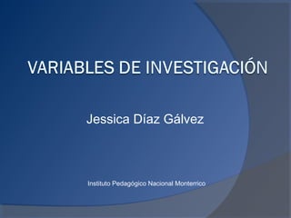 Jessica Díaz Gálvez
Instituto Pedagógico Nacional Monterrico
 