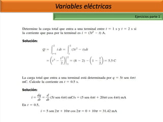 Variables eléctricas
Ejercicios parte 1
 