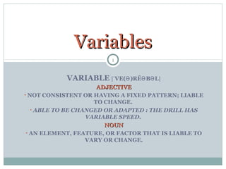 Variable Change Defini Variables lecture | PPT