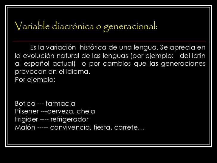 Variedad Linguistica Diacronica Ejemplos