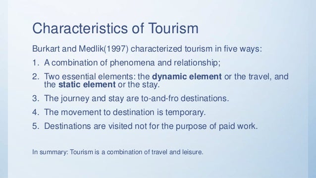 5 characteristics of tourism