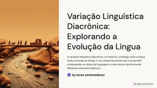 Variacao-Linguistica-Diacronica-Explorando-a-Evolucao-da-Lingua.pdf