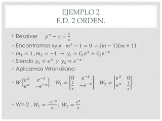 EJEMPLO 2
E.D. 2 ORDEN.
•

 