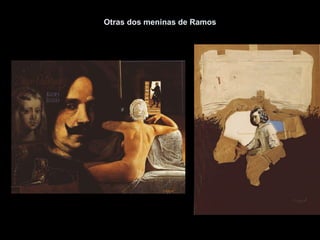 Otras dos meninas de Ramos 