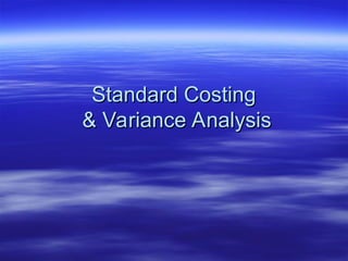 MANAGEMENT ACCOUNTING variance analysis explained.ppt