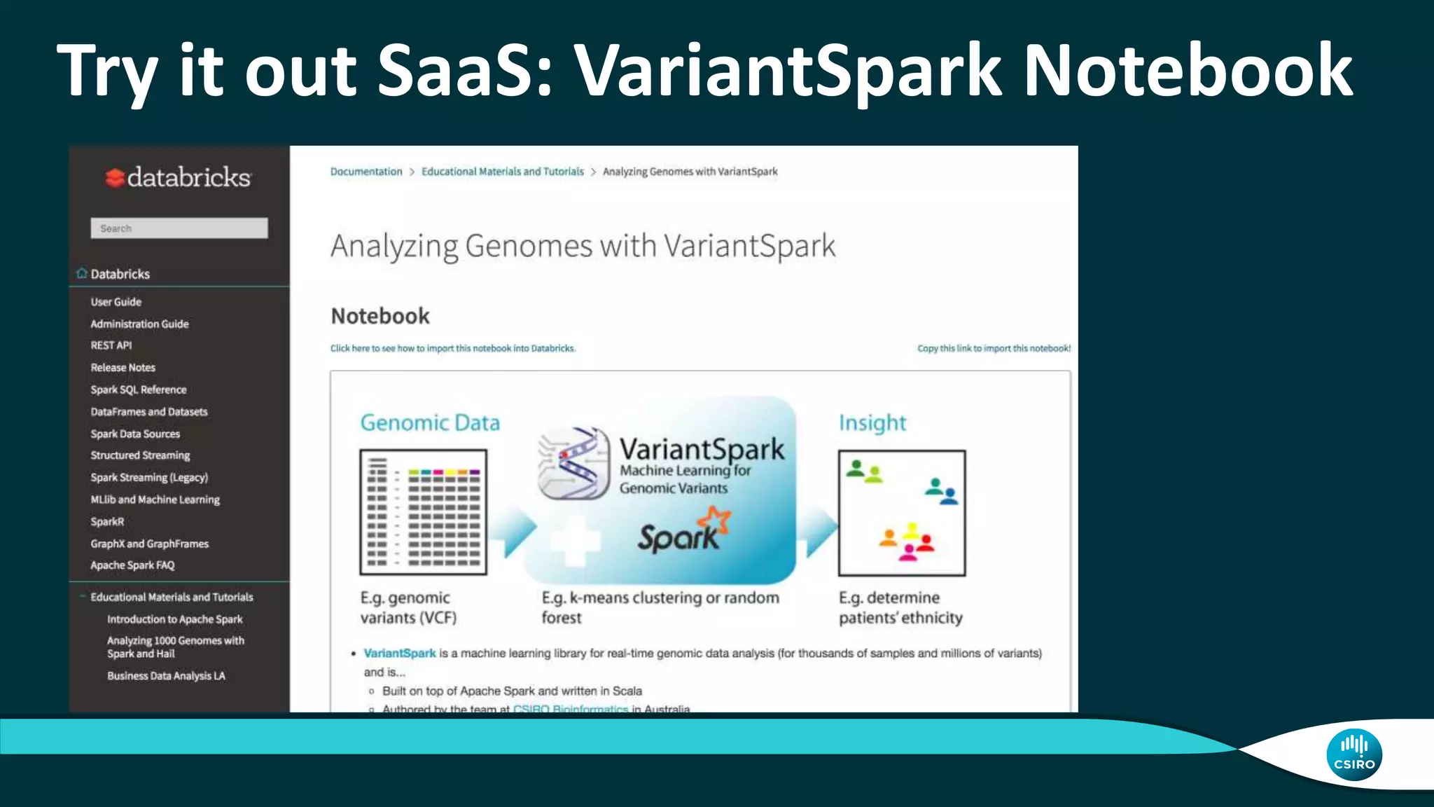 Try it out SaaS: VariantSpark Notebook
 